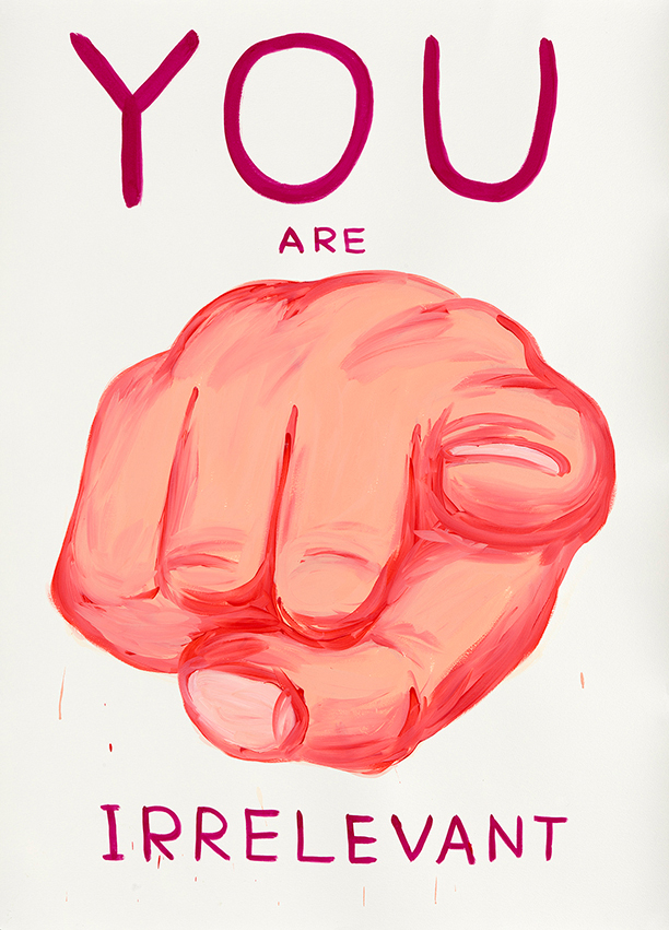 you are irrelevant_david shrigley_painting